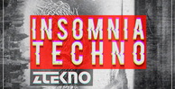 Ztekno insomnia techno underground techno royalty free sounds ztekno samples royalty free 1000x512