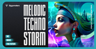 Melodic Techno Storm