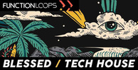 Function loops blessed tech house banner