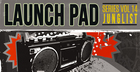 Launch Pad Series Vol. 14 - Junglist