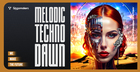 Melodic Techno Dawn