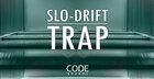 Code Sounds - Slo-Drift Trap