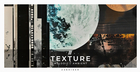 Texture - Melodic & Ambient