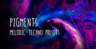 Pigments Melodic Techno Presets