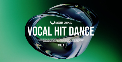 Rasster samples vocal hit dance volume 1 banner