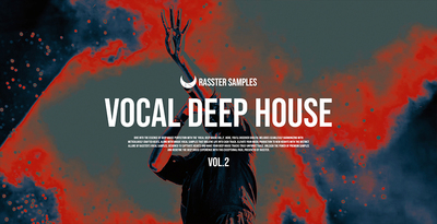 Rasster samples vocal deep house volume 2 banner