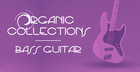 Organic Collections - Bass