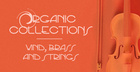 Organic Collections - Wind, Brass & Strings