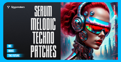 Singomakers serum melodic techno patches banner