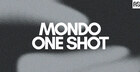 Mondo One Shot