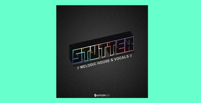 Stutter melodic house   vocals 1000x512