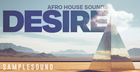 Desire - Afro House Sounds