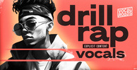 Vr drillrapvocals 512 loopmasters