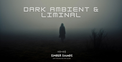 Simbersounds darkambient liminal 512 loopmasters