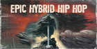 Epic Hybrid Hip Hop